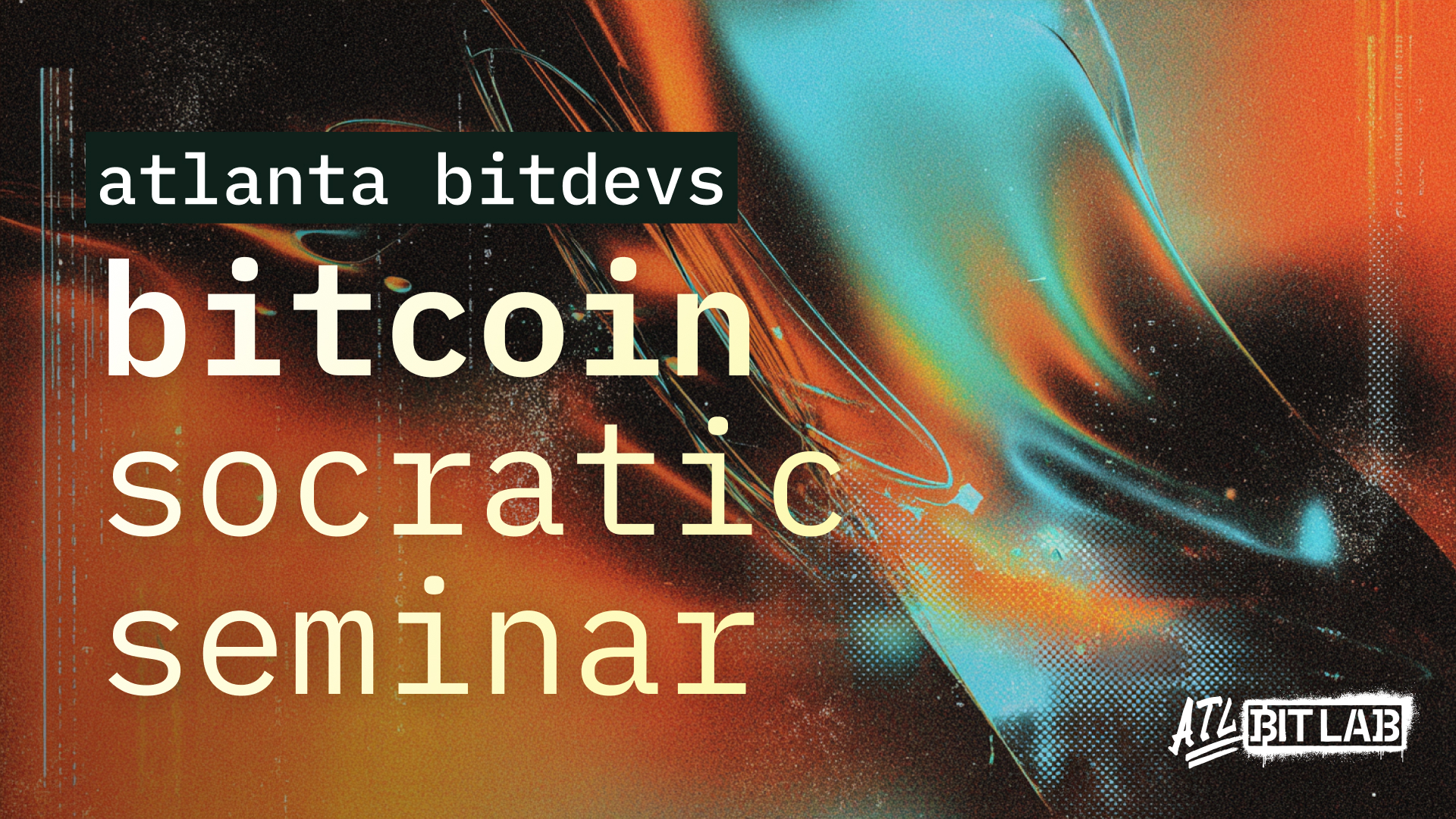 Bitcoin Socratic Seminar #46