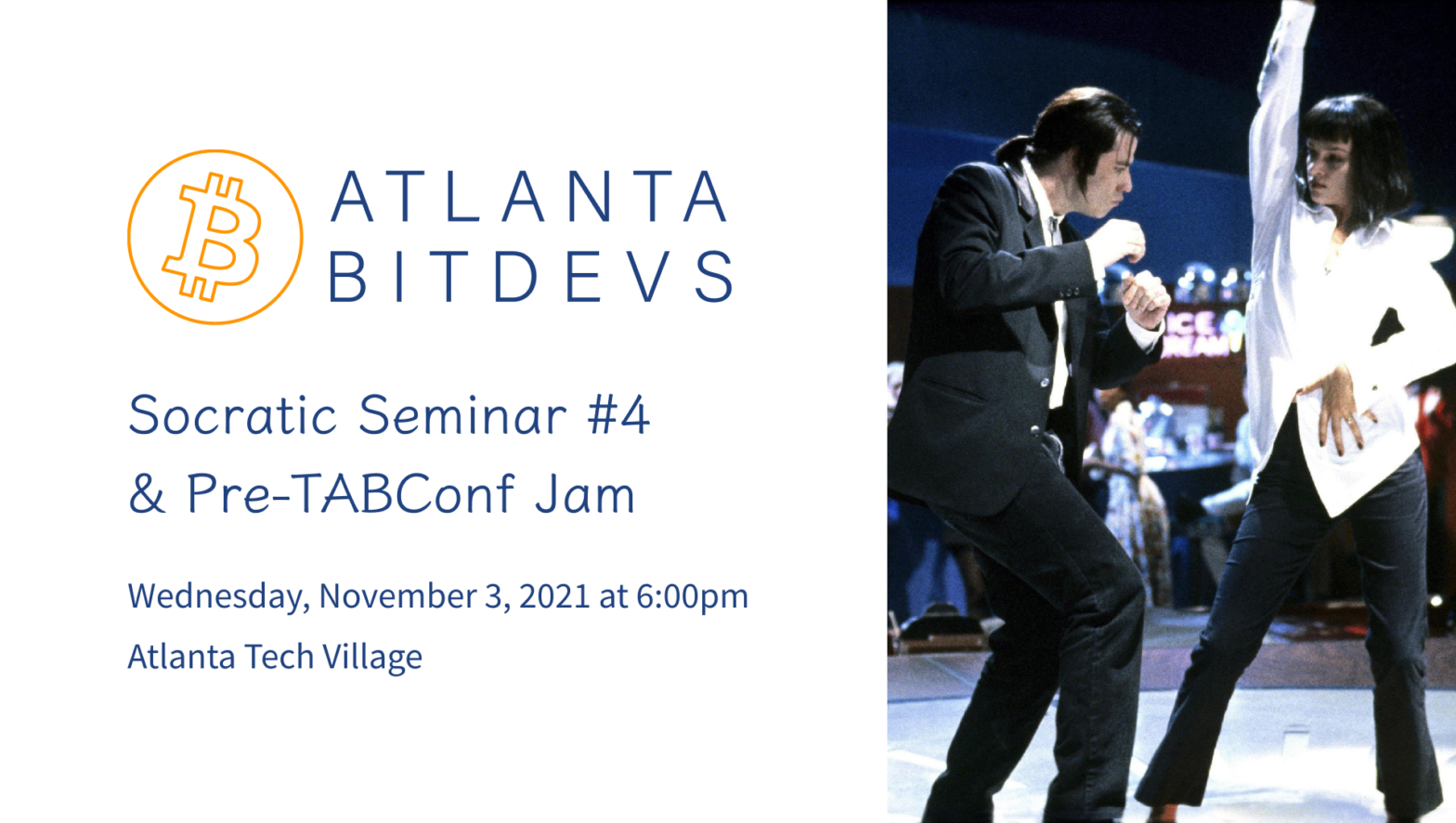 Poster for Atlanta BitDevs Socratic Seminar #4 and Pre-TABConf Jam